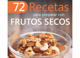 72 Recetas para Preparar con Frutos Secos 72 Recetas para Preparar con Frutos Secos