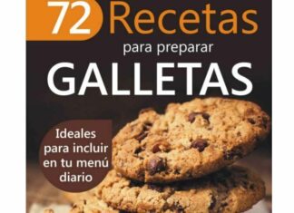 72 Recetas para Preparar Galletas 72 Recetas para Preparar Galletas
