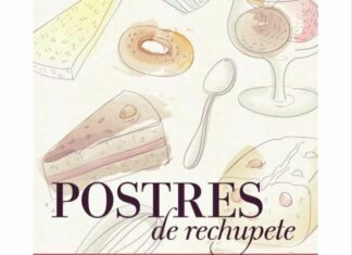Postres de Rechupete, Recetas para Endulzarte la Vida Postres de rechupete